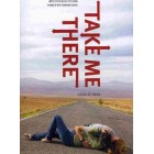 Take Me There        {USED}